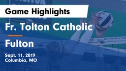 Fr. Tolton Catholic  vs Fulton  Game Highlights - Sept. 11, 2019