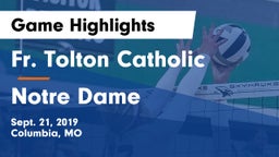 Fr. Tolton Catholic  vs Notre Dame Game Highlights - Sept. 21, 2019