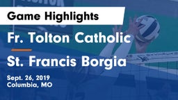 Fr. Tolton Catholic  vs St. Francis Borgia  Game Highlights - Sept. 26, 2019