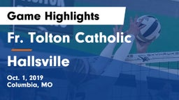 Fr. Tolton Catholic  vs Hallsville  Game Highlights - Oct. 1, 2019