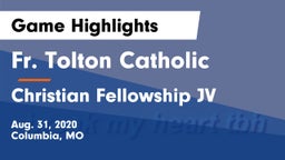 Fr. Tolton Catholic  vs Christian Fellowship JV Game Highlights - Aug. 31, 2020