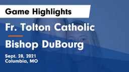 Fr. Tolton Catholic  vs Bishop DuBourg  Game Highlights - Sept. 28, 2021