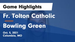Fr. Tolton Catholic  vs Bowling Green  Game Highlights - Oct. 5, 2021