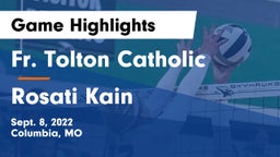 Fr. Tolton Catholic  vs Rosati Kain Game Highlights - Sept. 8, 2022