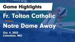 Fr. Tolton Catholic  vs Notre Dame Away Game Highlights - Oct. 4, 2022