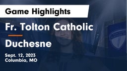 Fr. Tolton Catholic  vs Duchesne  Game Highlights - Sept. 12, 2023
