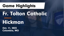 Fr. Tolton Catholic  vs Hickman  Game Highlights - Oct. 11, 2023