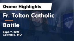 Fr. Tolton Catholic  vs Battle  Game Highlights - Sept. 9, 2023