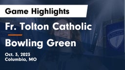 Fr. Tolton Catholic  vs Bowling Green  Game Highlights - Oct. 3, 2023