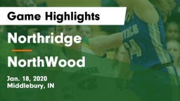 Northridge  vs NorthWood  Game Highlights - Jan. 18, 2020