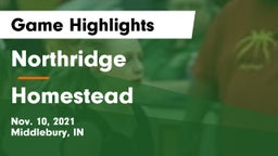 Northridge  vs Homestead  Game Highlights - Nov. 10, 2021