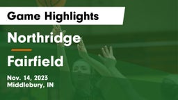 Northridge  vs Fairfield Game Highlights - Nov. 14, 2023