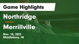 Northridge  vs Merrillville  Game Highlights - Nov. 18, 2023