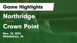 Northridge  vs Crown Point  Game Highlights - Nov. 18, 2023