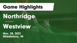 Northridge  vs Westview Game Highlights - Nov. 28, 2023