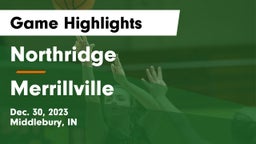 Northridge  vs Merrillville  Game Highlights - Dec. 30, 2023