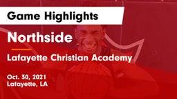 Northside  vs Lafayette Christian Academy  Game Highlights - Oct. 30, 2021