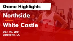 Northside  vs White Castle  Game Highlights - Dec. 29, 2021