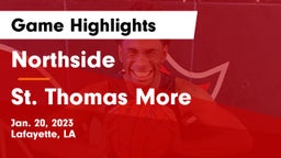 Northside  vs St. Thomas More  Game Highlights - Jan. 20, 2023