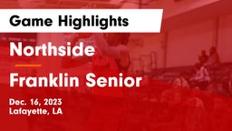 Northside  vs Franklin Senior  Game Highlights - Dec. 16, 2023