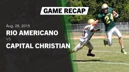 Recap: Rio Americano  vs. Capital Christian  2015