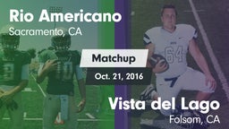 Matchup: Rio Americano High vs. Vista del Lago  2016