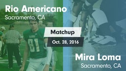 Matchup: Rio Americano High vs. Mira Loma  2016