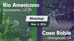Matchup: Rio Americano High vs. Casa Roble  2016