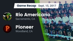 Recap: Rio Americano  vs. Pioneer  2017