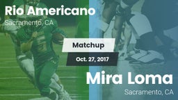 Matchup: Rio Americano High vs. Mira Loma  2017