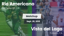 Matchup: Rio Americano High vs. Vista del Lago  2018