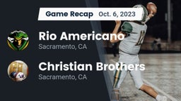 Recap: Rio Americano  vs. Christian Brothers  2023