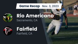 Recap: Rio Americano  vs. Fairfield  2023