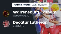 Recap: Warrensburg-Latham  vs. Decatur Lutheran  2018