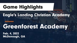Eagle's Landing Christian Academy  vs Greenforest Academy Game Highlights - Feb. 4, 2022