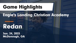 Eagle's Landing Christian Academy  vs Redan  Game Highlights - Jan. 24, 2023