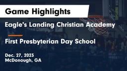 Eagle's Landing Christian Academy  vs First Presbyterian Day School Game Highlights - Dec. 27, 2023