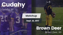 Matchup: Cudahy  vs. Brown Deer  2017