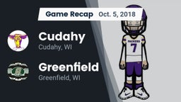 Recap: Cudahy  vs. Greenfield  2018