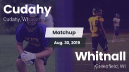 Matchup: Cudahy  vs. Whitnall  2019