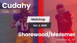 Matchup: Cudahy  vs. Shorewood/Messmer  2020