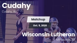 Matchup: Cudahy  vs. Wisconsin Lutheran  2020