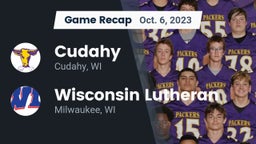 Recap: Cudahy  vs. Wisconsin Lutheran  2023