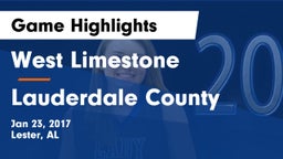 West Limestone  vs Lauderdale County  Game Highlights - Jan 23, 2017