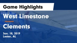 West Limestone  vs Clements  Game Highlights - Jan. 18, 2019