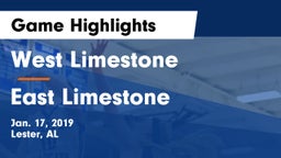 West Limestone  vs East Limestone  Game Highlights - Jan. 17, 2019