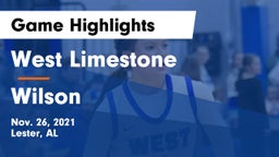 West Limestone  vs Wilson  Game Highlights - Nov. 26, 2021