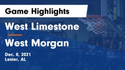 West Limestone  vs West Morgan  Game Highlights - Dec. 8, 2021