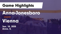 Anna-Jonesboro  vs Vienna  Game Highlights - Jan. 18, 2020