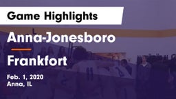 Anna-Jonesboro  vs Frankfort  Game Highlights - Feb. 1, 2020